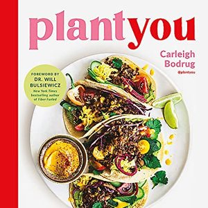 Plantyou: 140 Easy Plant-Based Oil-Free Recipes