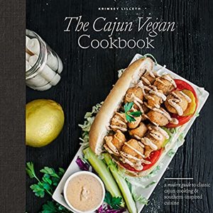 A Modern Vegan Guide To Classic Cajun Cooking, Shipped Right to Your Door